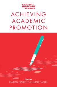 Book Cover for Achieving Academic Promotion by Marian Mahat, Jennifer Tatebe