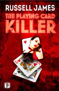 Book Cover for The Playing Card Killer by Russell R James