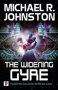 Book Cover for The Widening Gyre by Michael R Johnston