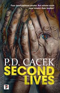 Book Cover for Second Lives by P D Cacek