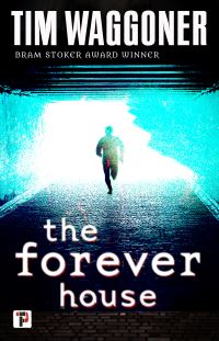 Book Cover for The Forever House by Tim Waggoner