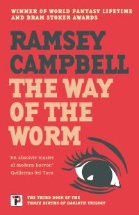 Book Cover for The Way of the Worm by Ramsey Campbell