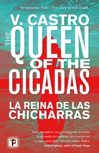 Book Cover for The Queen of the Cicadas by V Castro