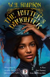 Book Cover for The Hatter's Daughter by WA Simpson