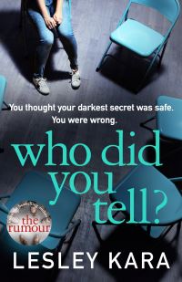 Book Cover for Who Did You Tell? by Lesley Kara