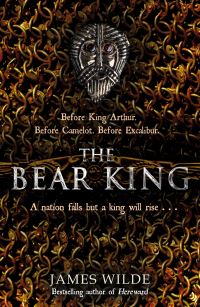 Book Cover for The Bear King by James Wilde