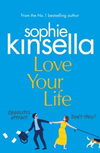 Book Cover for Love Your Life by Sophie Kinsella