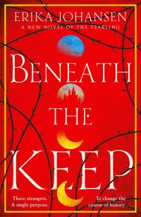 Book Cover for Beneath the Keep by Erika Johansen