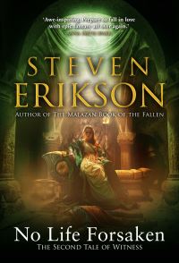 Book Cover for No Life Forsaken by Steven Erikson