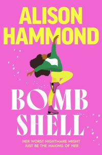 Book Cover for Bombshell by Alison Hammond, Lisa Bent