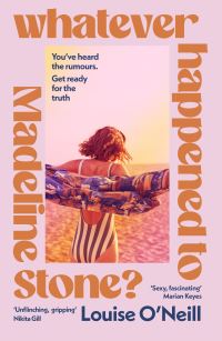 Book Cover for Whatever Happened to Madeline Stone? by Louise ONeill