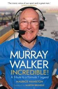 Book Cover for Murray Walker - Incredible! by Maurice Hamilton