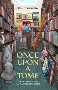 Book Cover for Once Upon a Tome by Oliver Darkshire