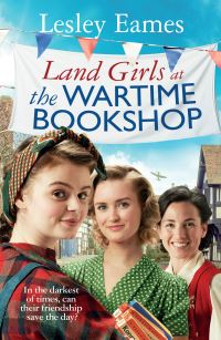 Book Cover for Land Girls at the Wartime Bookshop by Lesley Eames