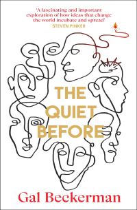 Book Cover for The Quiet Before by Gal Beckerman