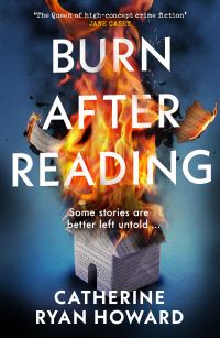 Book Cover for Burn After Reading by Catherine Ryan Howard