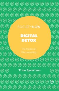 Book Cover for Digital Detox by Trine Syvertsen