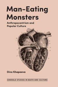 Book Cover for Man-Eating Monsters by Dina Khapaeva