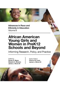 Book Cover for African American Young Girls and Women in preK12 Schools and Beyond by Renae D Mayes, Marjorie Shavers, James L Moore