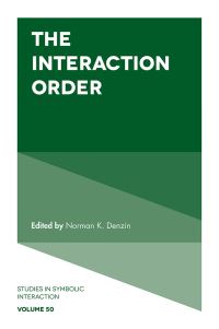 Book Cover for The Interaction Order by Norman K Denzin