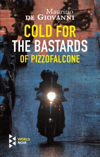 Book Cover for Cold for the Bastards of Pizzofalcone by Maurizio De Giovanni