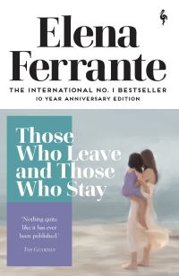 Book Cover for Those Who Leave and Those Who Stay by Elena Ferrante