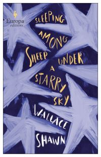 Book Cover for Sleeping Among Sheep Under a Starry Sky by Wallace Shawn
