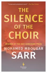Book Cover for The Silence of the Choir by Mohamed Mbougar Sarr