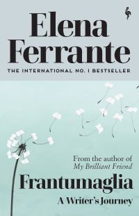 Book Cover for Frantumaglia by Elena Ferrante