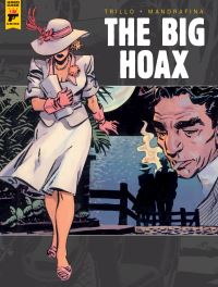 Book Cover for The Big Hoax by Carlos Trillo