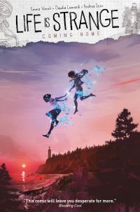 Book Cover for Life Is Strange. Coming Home by Emma Vieceli, Andrea Izzo