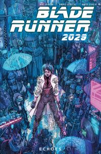Book Cover for Blade Runner 2029. Vol. 2 Echoes by Mike Johnson, Titan Comics Firm