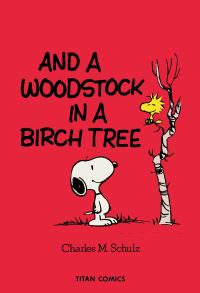 Book Cover for Peanuts and a Woodstock in a Birch Tree by Charles M Schulz