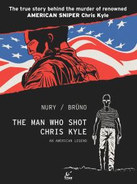 Book Cover for The Man Who Shot Chris Kyle by Fabien Nury