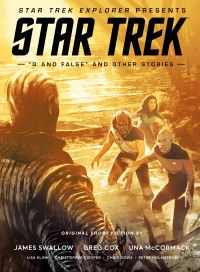Book Cover for Star Trek Explorer Fiction Collection. Volume 1 by 