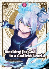 Book Cover for Working for God in a Godless World. Vol. 3 by Aoi Akashiro