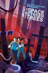 Book Cover for The Space Between the Trees by Norm Konyu