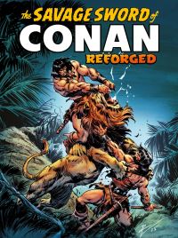 Book Cover for The Savage Sword of Conan Reforged by Roy Thomas