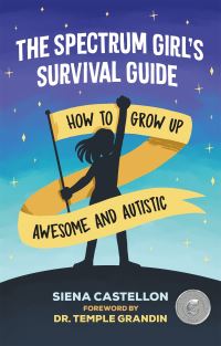 Book Cover for The Spectrum Girl's Survival Guide by Siena Castellon