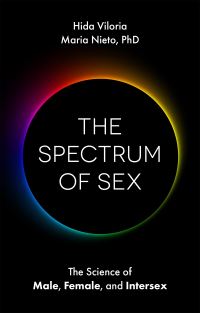 Book Cover for The Spectrum of Sex by Hida Viloria, Maria Nieto