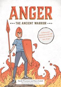 Book Cover for Anger the Ancient Warrior by Sarah Trueman, Sara Godoli