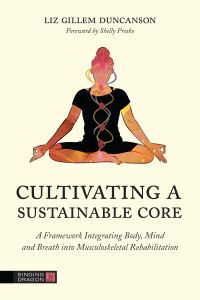 Book Cover for Cultivating a Sustainable Core by Elizabeth Duncanson