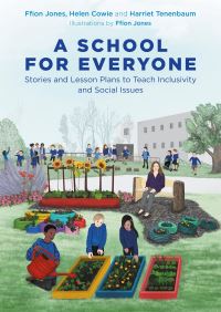 Book Cover for A School for Everyone by Ffion Jones, Helen Cowie, Harriet Tenenbaum