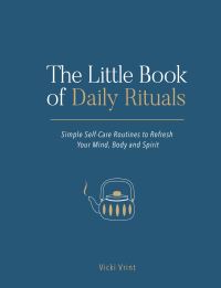 Book Cover for The Little Book of Daily Rituals by Vicki Vrint
