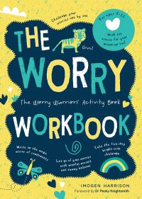 Book Cover for The Worry Workbook by Imogen Harrison, Anna Martin