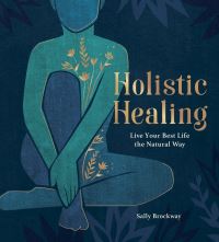 Book Cover for Holistic Healing by Sally Brockway
