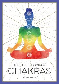 Book Cover for The Little Book of Chakras by Elsie Wild