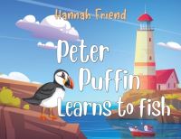 Book Cover for Peter Puffin Learns to Fish by Hannah Louise Friend