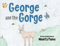 Book Cover for George and the Gorge by Nikoletta Manios