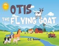 Book Cover for Otis the Flying Goat by CC Downer
